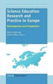 Science Education Research and Practice in Europe: Retrospective and Prospective
