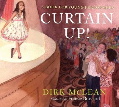 Curtain Up!: A Book for Young Performers