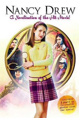 Nancy Drew: A Novelization of the Hit Movie