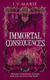 Immortal Consequences
