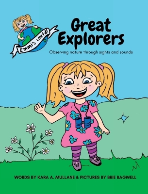 Great Explorers: Observing nature through sights and sounds
