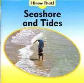 I Know That: Seashore and Tides
