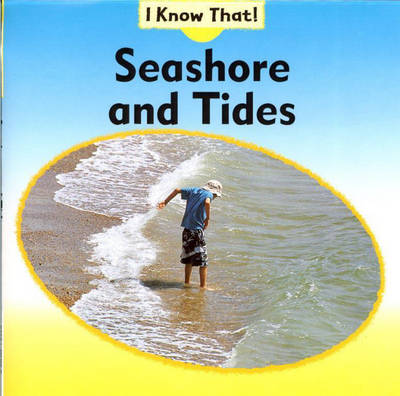 I Know That: Seashore and Tides