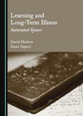 Learning and Long-Term Illness: Saturated Spaces