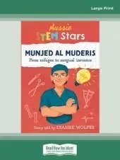 Aussie STEM Stars Munjed Al Muderis: From refugee to surgical inventor