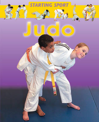Starting Sport: Judo