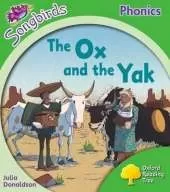 Oxford Reading Tree: Level 2: More Songbirds Phonics: The Ox and the Yak