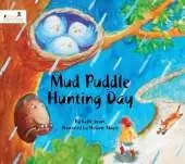Mud Puddle Hunting Day