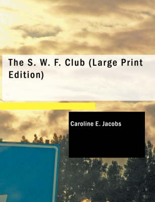 The S. W. F. Club