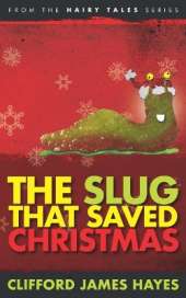 The Slug That Saved Christmas