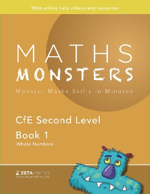 Maths Monsters: CfE Second Level Book 1 (Maths Practice for P5-6)