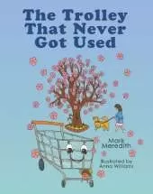 The Trolley That Never Got Used