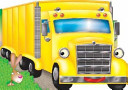 Yellow Truck: Chunky Big Vehicles