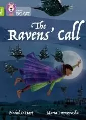The Ravens' Call: Band 11+/Lime Plus