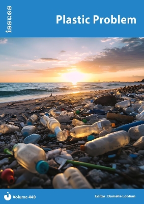 Plastic Problem: Issues: PSHE & RSE Resources For Key Stage 3 & 4