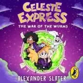 Celeste Express: The War of The Wurms