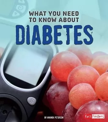 Focus on Health What You Need to Know About Diabetes
