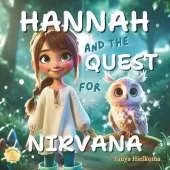 Hannah and the Quest for Nirvana