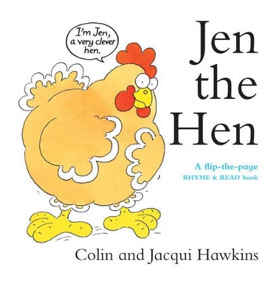 Jen the Hen: A Flip-the-Page Rhyme and Read Book