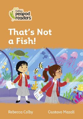 Level 4 - That Isn't a Fish!