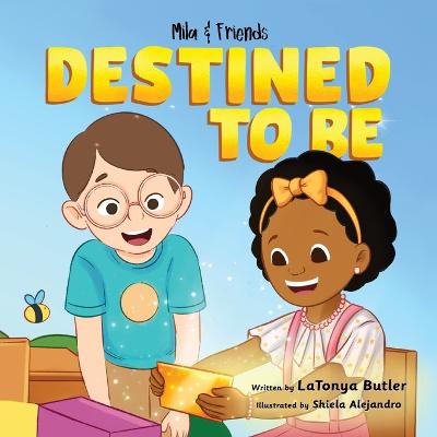 Destined to Be: An Encouragement Booster to Build Self-Confidence