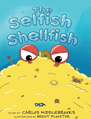 The Selfish Shellfish