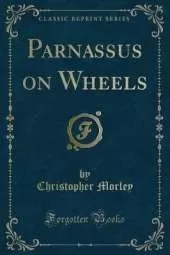 Parnassus on Wheels (Classic Reprint)