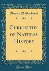 Curiosities of Natural History (Classic Reprint)