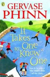 It Takes One to Know One
