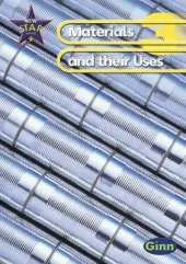 New Star Science Yr3/P4: Materials And Their Uses Pupil's Book