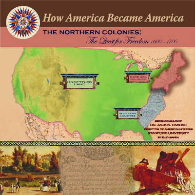 The Northern Colonies: The Quest for Religious Freedom (1600-1700)
