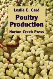 Poultry Production: The Practice and Science of Chickens