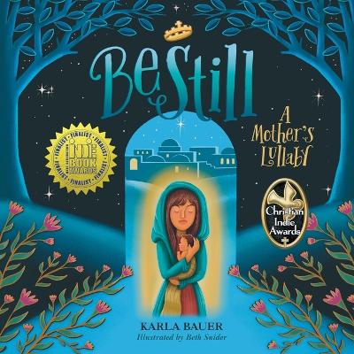 Be Still: A Mother's Lullaby