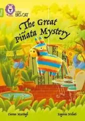 The Great Piñata Mystery: Band 11+/Lime Plus