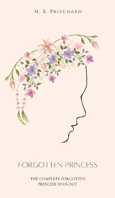 Forgotten Princess (Complete Duology)