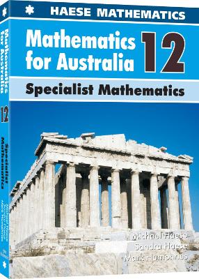 Mathematics for Australia 12 - Specialist Mathematics