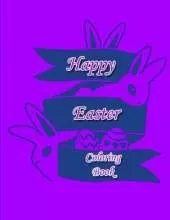 Happy Easter Coloring Book for Kids / Toddlers