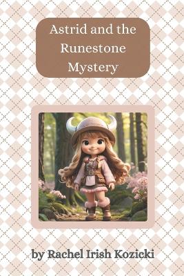 Astrid and the Runestone Mystery