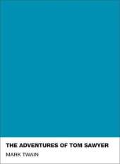 The Adventures Of Tom Sawyer: Pantone Classic