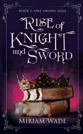 Rise of Knight and Sword