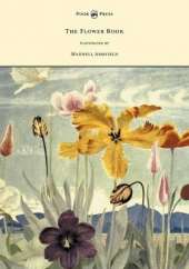 The Flower Book - Illustrated by Maxwell Armfield
