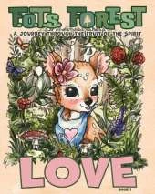 Love: A Journey Through The Fruit Of The Spirit