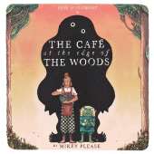 The Café at the Edge of the Woods