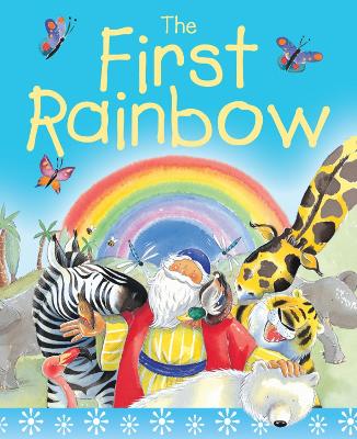 The First Rainbow Sparkle and Squidge: The story of Noah's ark