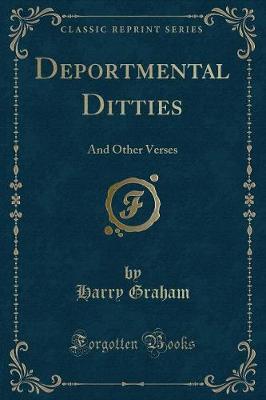 Deportmental Ditties: And Other Verses (Classic Reprint)