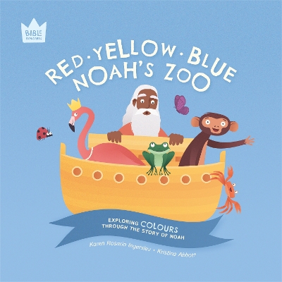 Red Yellow Blue, Noah's Zoo: Exploring COLOURS through the story of Noah