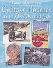 Going on a Journey in the 1930s and 40s