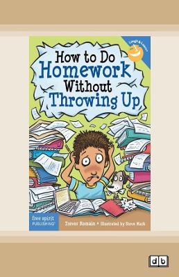 How to Do Homework Without Throwing Up