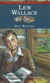 Lew Wallace: Boy Writer