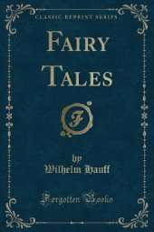 Fairy Tales (Classic Reprint)